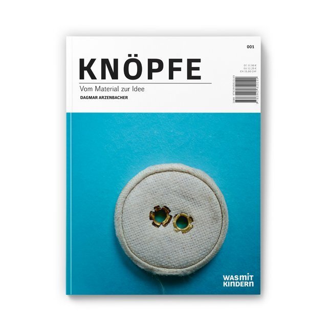 Cover: 9783945810149 | Knöpfe., m. 1 Buch, m. 5 Beilage, m. 1 Beilage | Vom Material zur Idee