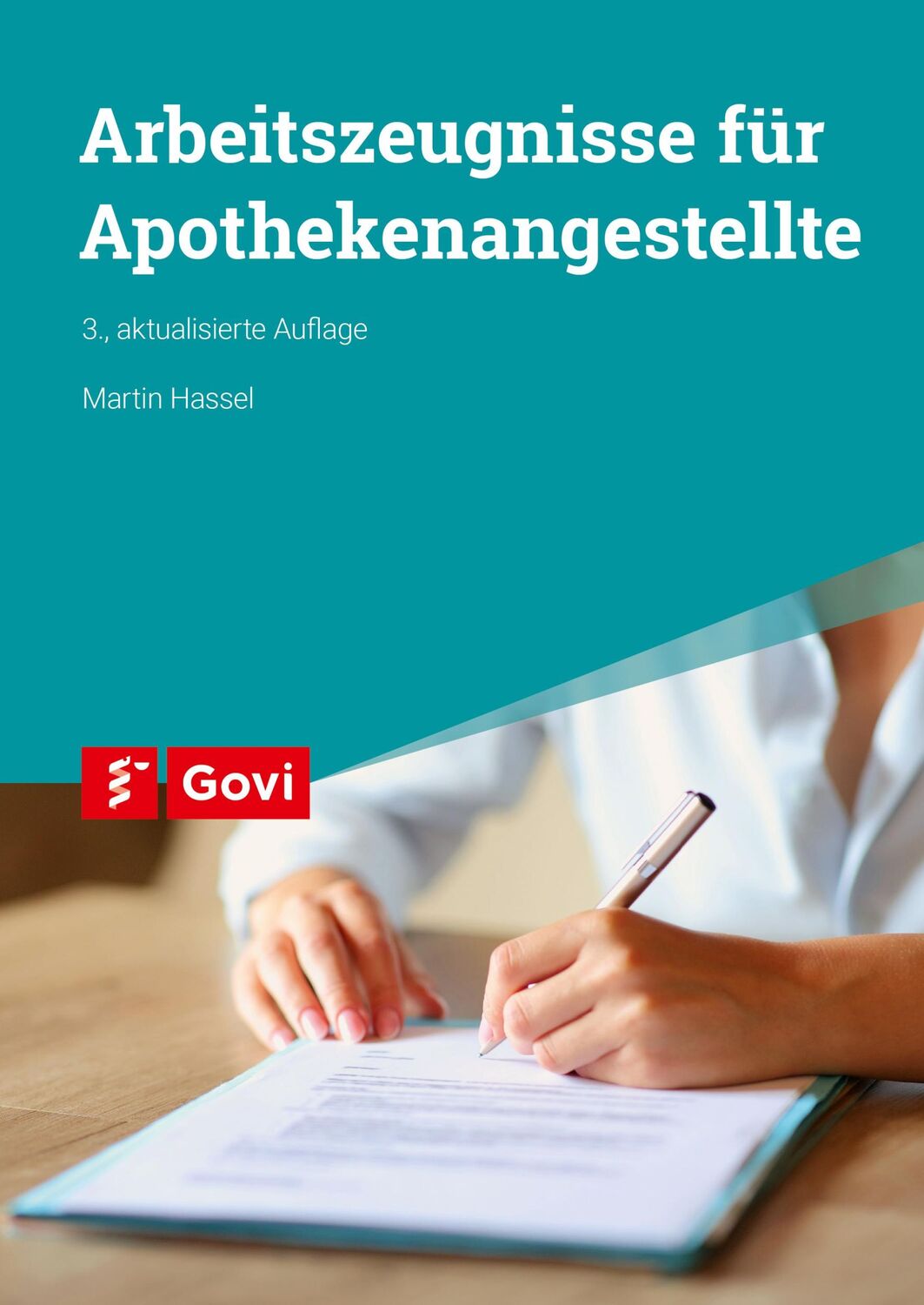 Cover: 9783774117341 | Arbeitszeugnisse für Apothekenangestellte | Martin Hassel | Buch