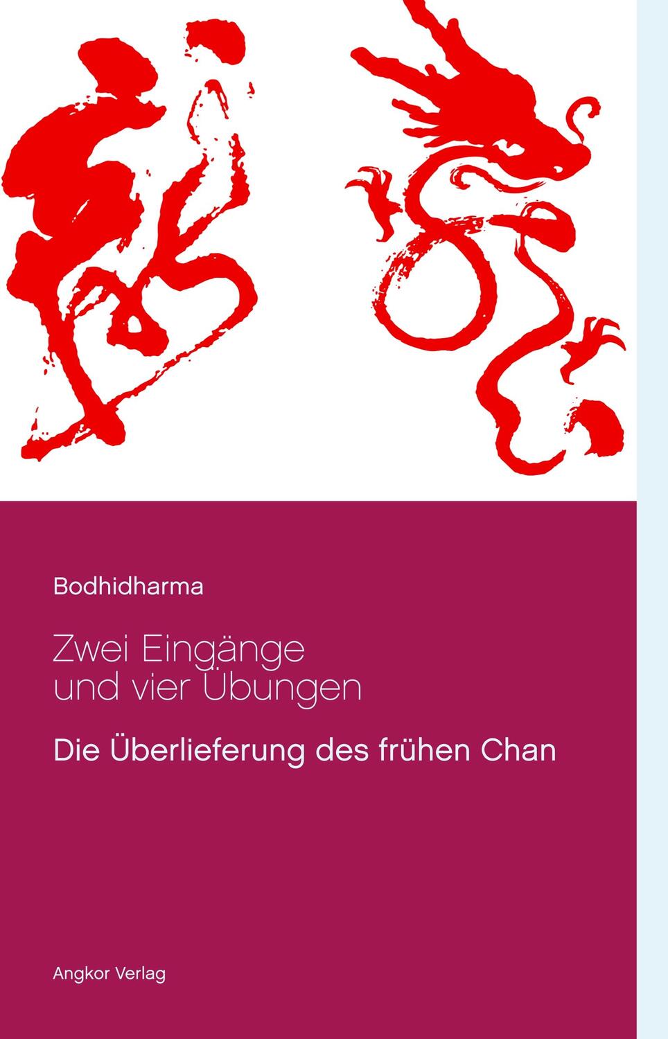Cover: 9783943839685 | Zwei Eingänge und vier Übungen | Meister Bodhidharma | Taschenbuch