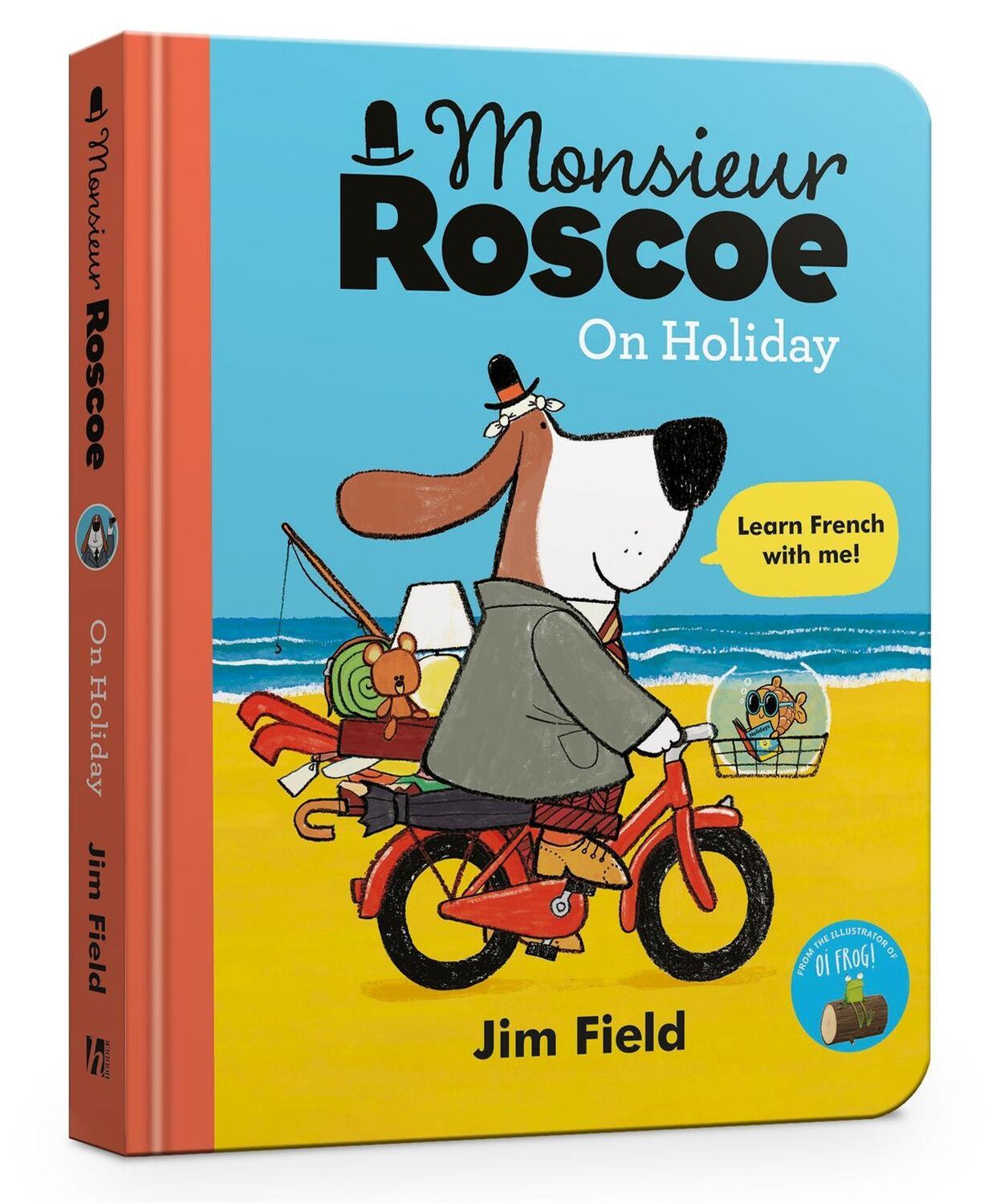 Cover: 9781444966336 | Monsieur Roscoe on Holiday Board Book | Jim Field | Buch | Englisch