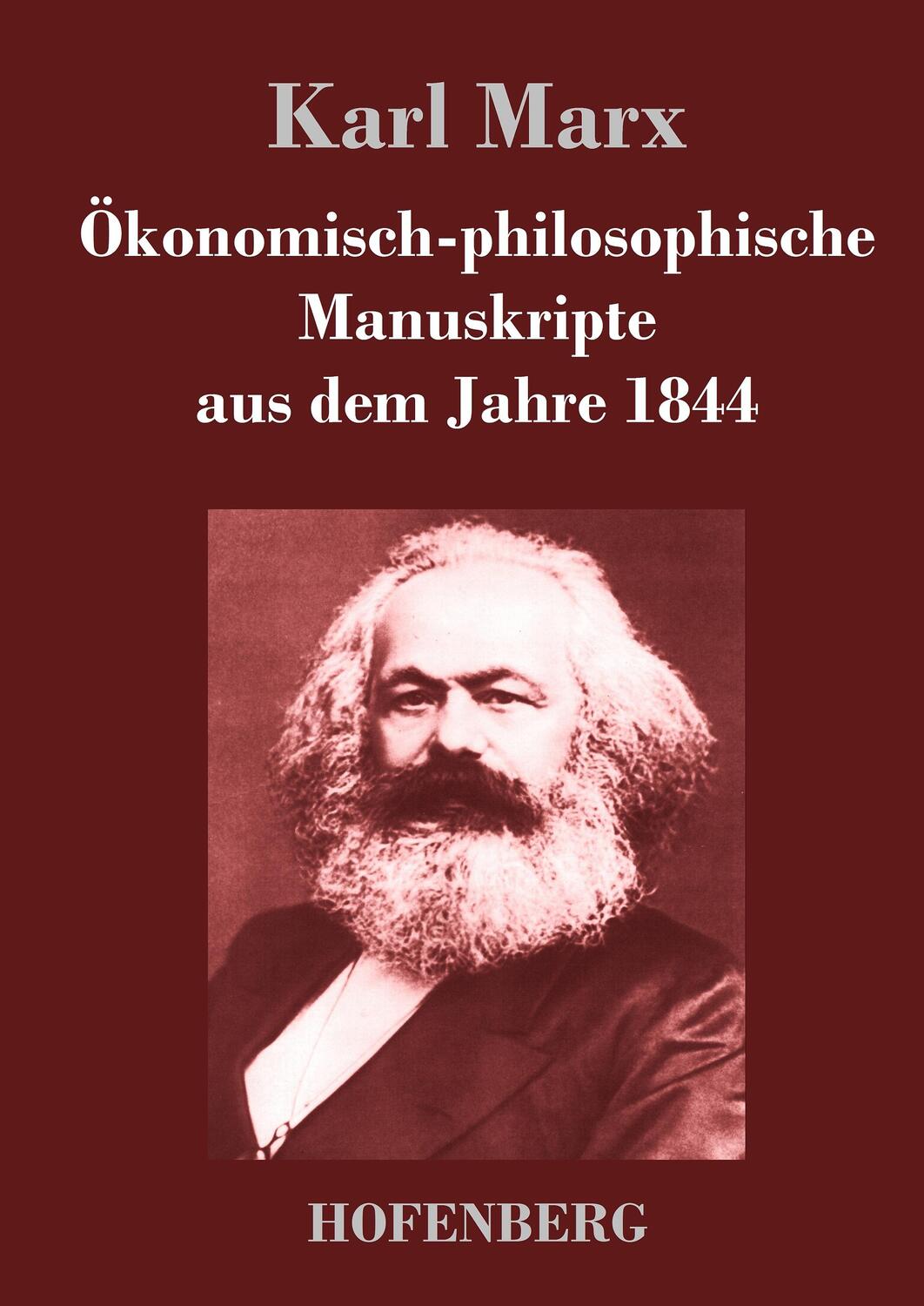 Cover: 9783843043816 | Ökonomisch-philosophische Manuskripte aus dem Jahre 1844 | Karl Marx
