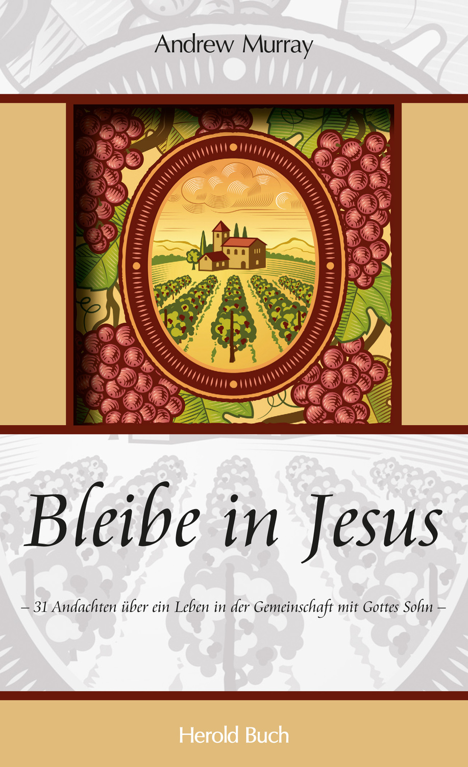 Cover: 9783889360717 | Bleibe in Jesus | Andrew Murray | Buch | Buch | EAN 9783889360717