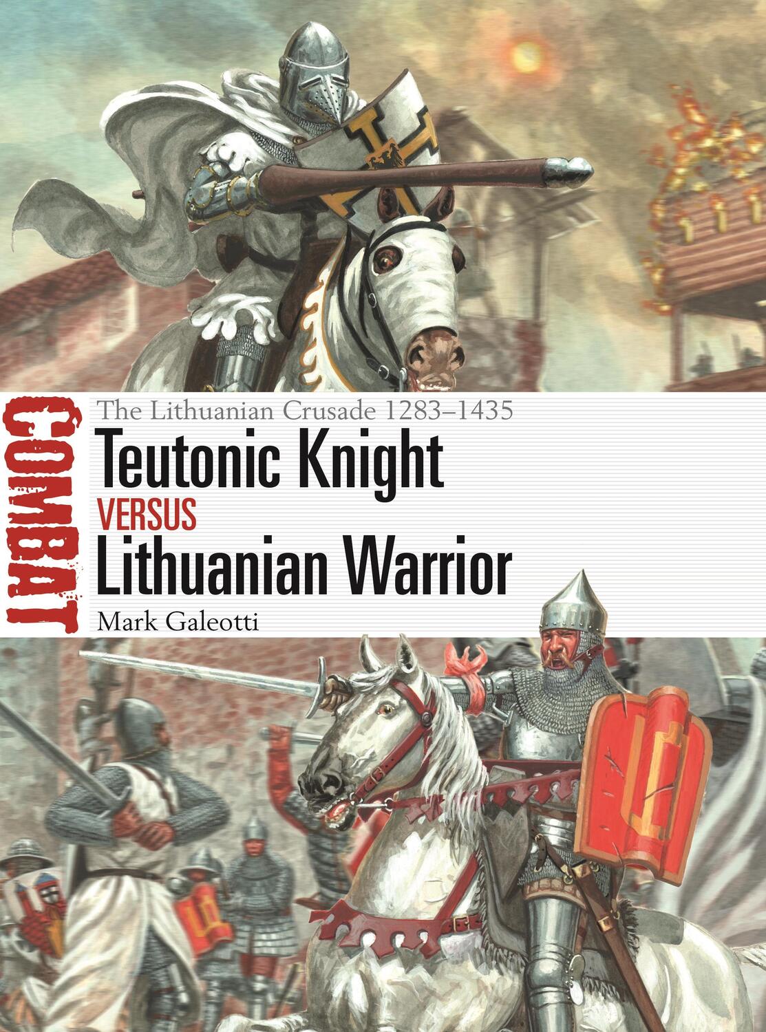 Cover: 9781472851505 | Teutonic Knight vs Lithuanian Warrior | Mark Galeotti | Taschenbuch