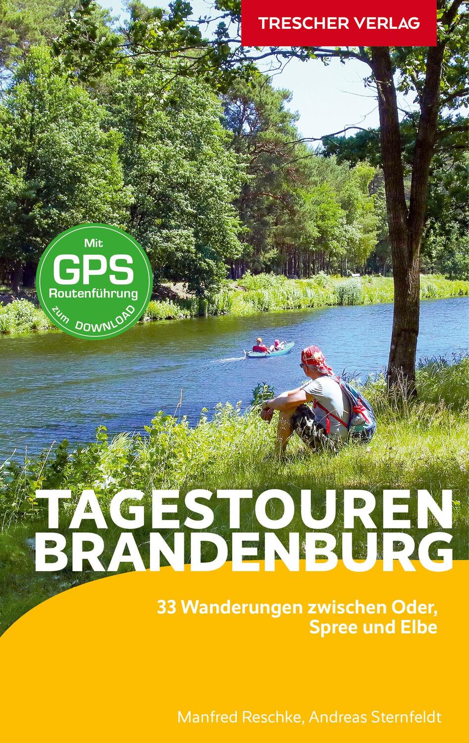 Cover: 9783897945753 | Reiseführer Brandenburg - Tagestouren | Andreas Sternfeldt (u. a.)