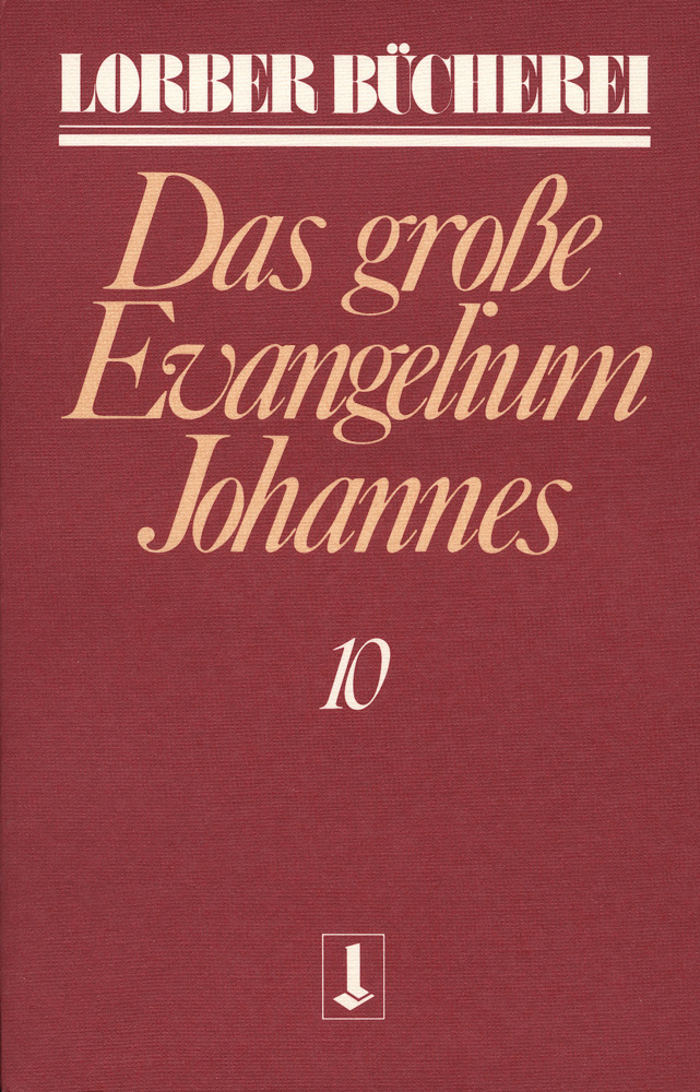 Cover: 9783874952224 | Johannes, das grosse Evangelium. Bd.10. Bd.10 | Jakob Lorber | Buch