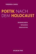 Cover: 9783770544677 | Poetik nach dem Holocaust | Erinnerungen, Tatsachen, Geschichten