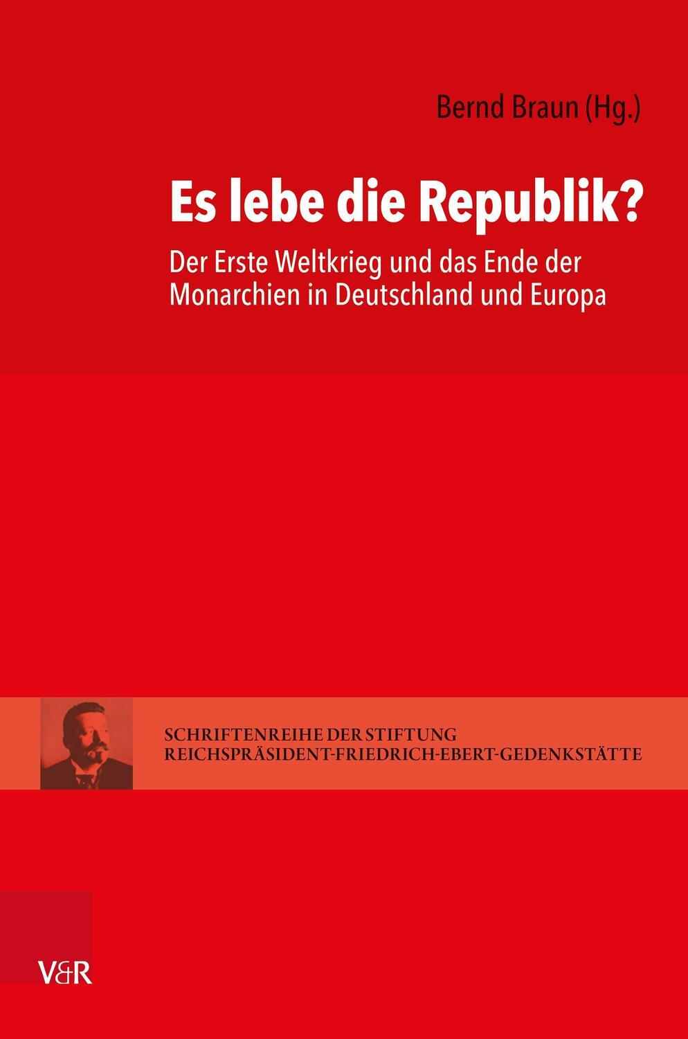 Cover: 9783525311301 | Es lebe die Republik? | Bernd Braun | Buch | Deutsch | 2021