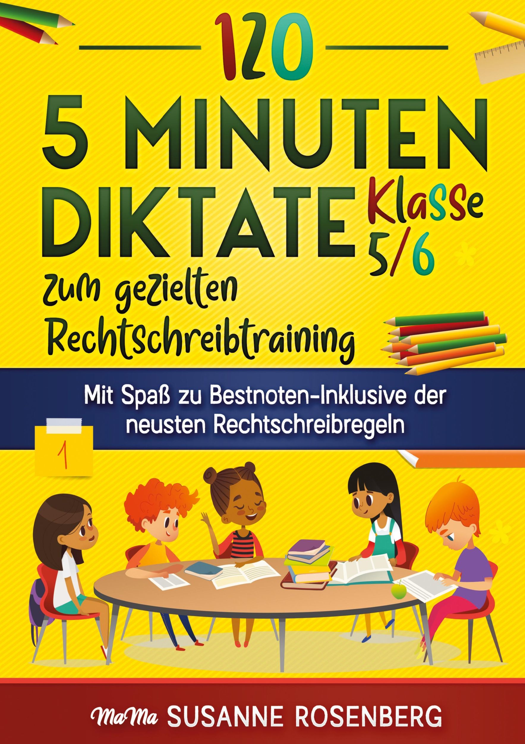 Cover: 9783989355859 | 120 5-Minuten-Diktate Klasse 5/6 zum gezielten Rechtschreibtraining