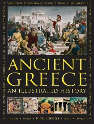 Cover: 9780754833574 | Ancient Greece: An Illustrated History | Nigel Rodgers | Buch | 2017