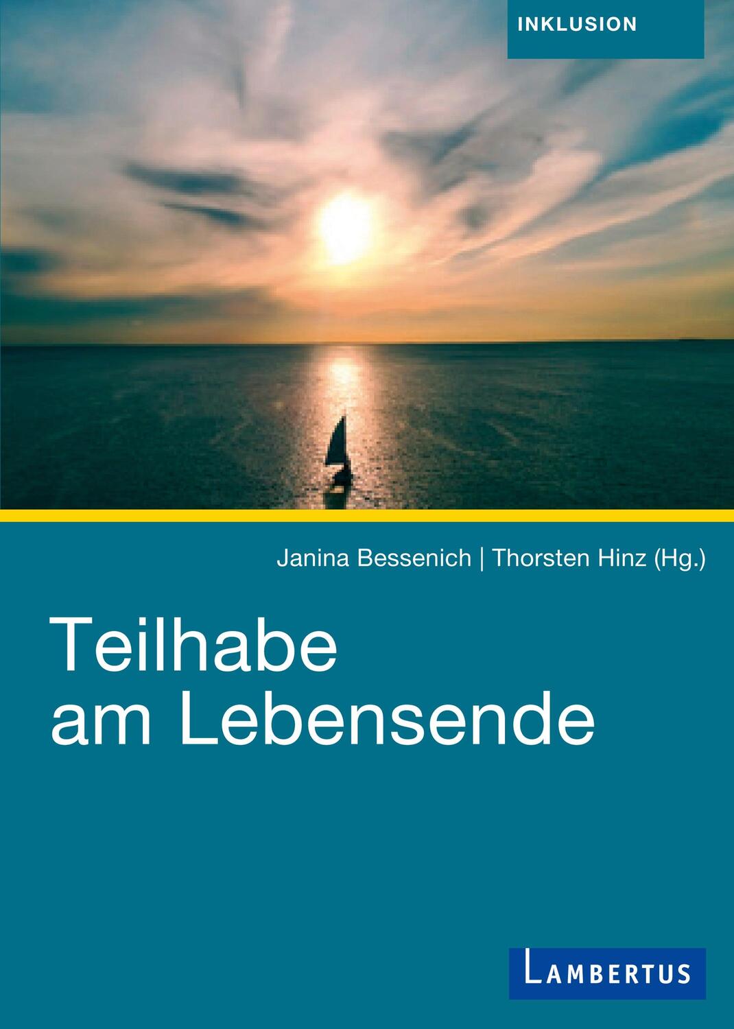 Cover: 9783784132167 | Teilhabe am Lebensende | Janina Bessenich (u. a.) | Taschenbuch | 2019