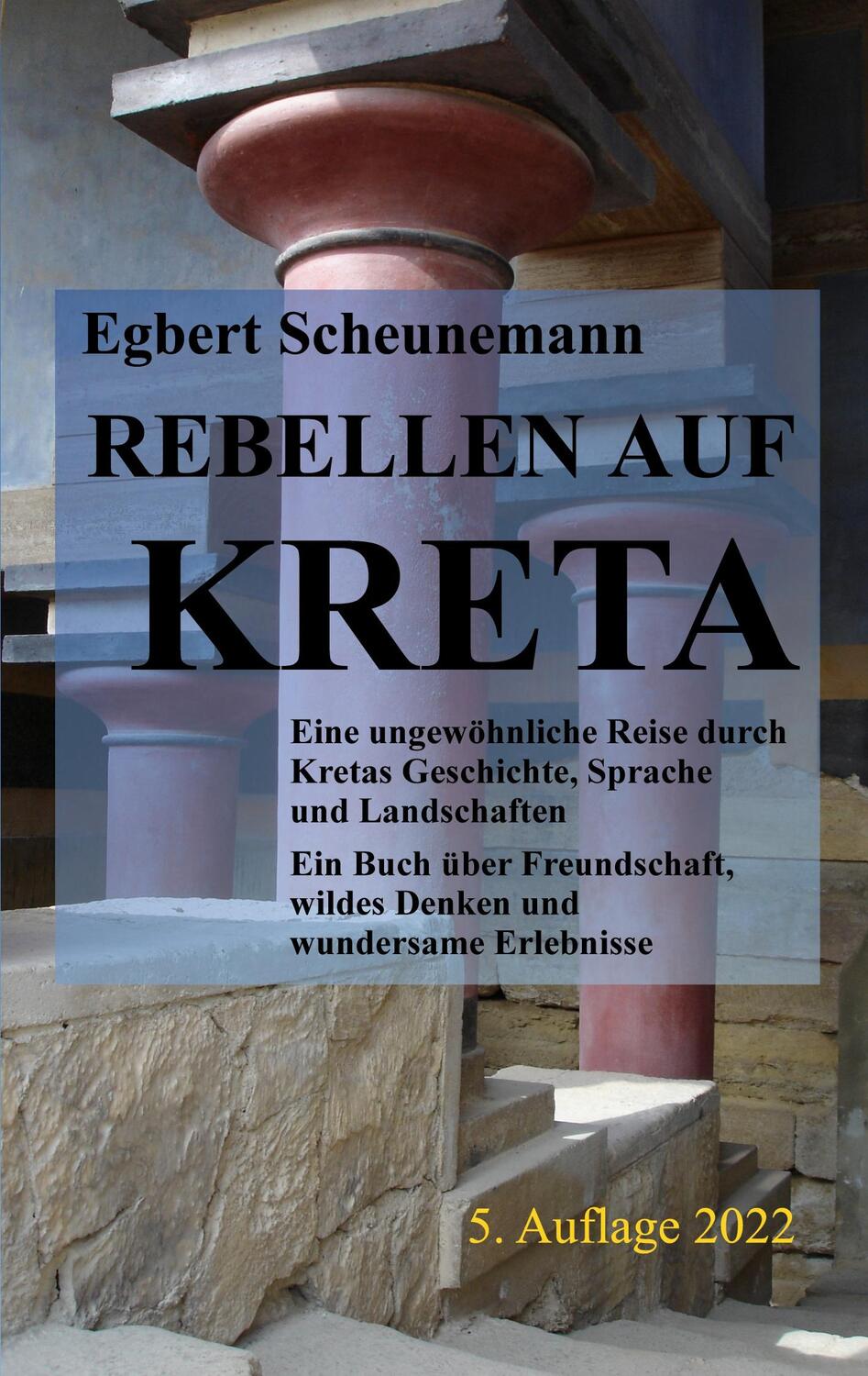 Cover: 9783837005530 | Rebellen auf Kreta | Egbert Scheunemann | Taschenbuch | 2008