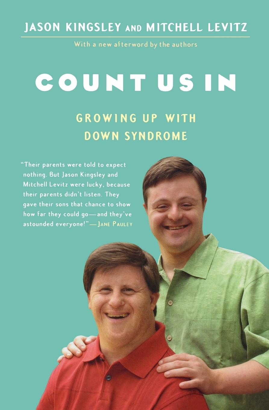 Cover: 9780156031950 | Count Us in | Growing Up with Down Syndrome | Jason Kingsley (u. a.)