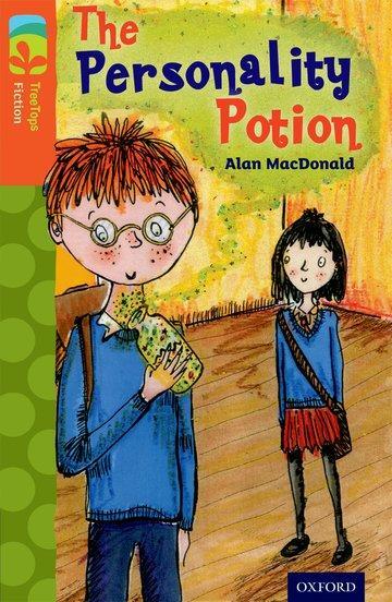 Cover: 9780198447931 | Oxford Reading Tree TreeTops Fiction: Level 13: The Personality Potion