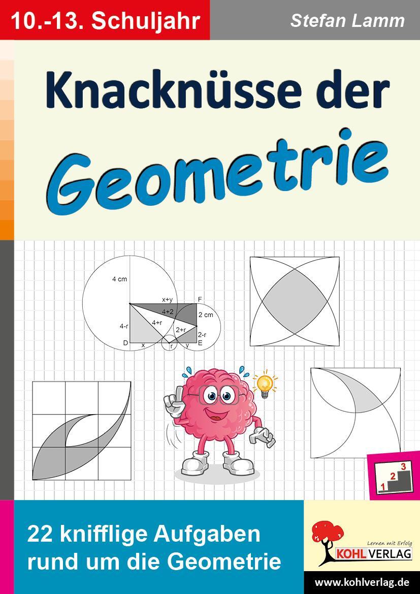 Cover: 9783966243117 | Knacknüsse der Geometrie | 22 knifflige Aufgaben rund um die Geometrie