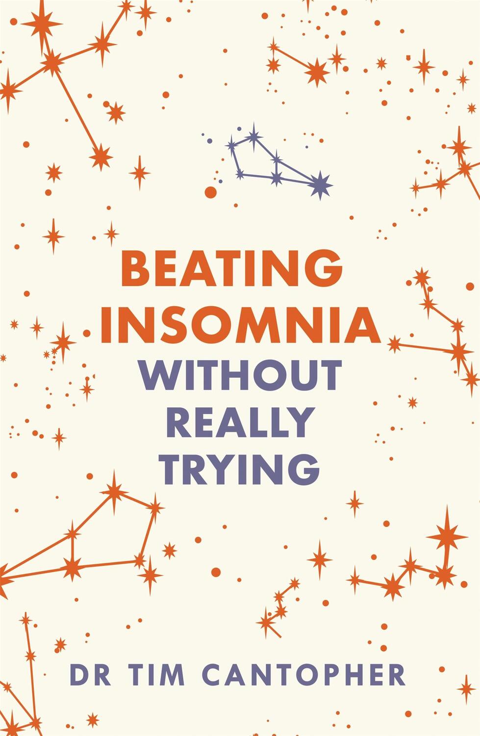 Cover: 9781529329131 | Beating Insomnia | Without Really Trying | Tim Cantopher | Taschenbuch