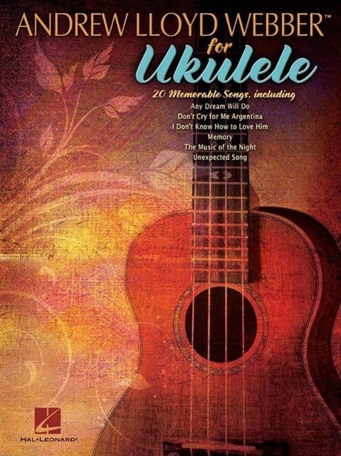Cover: 9781476874494 | Andrew Lloyd Webber for Ukulele | Taschenbuch | Englisch | 2013