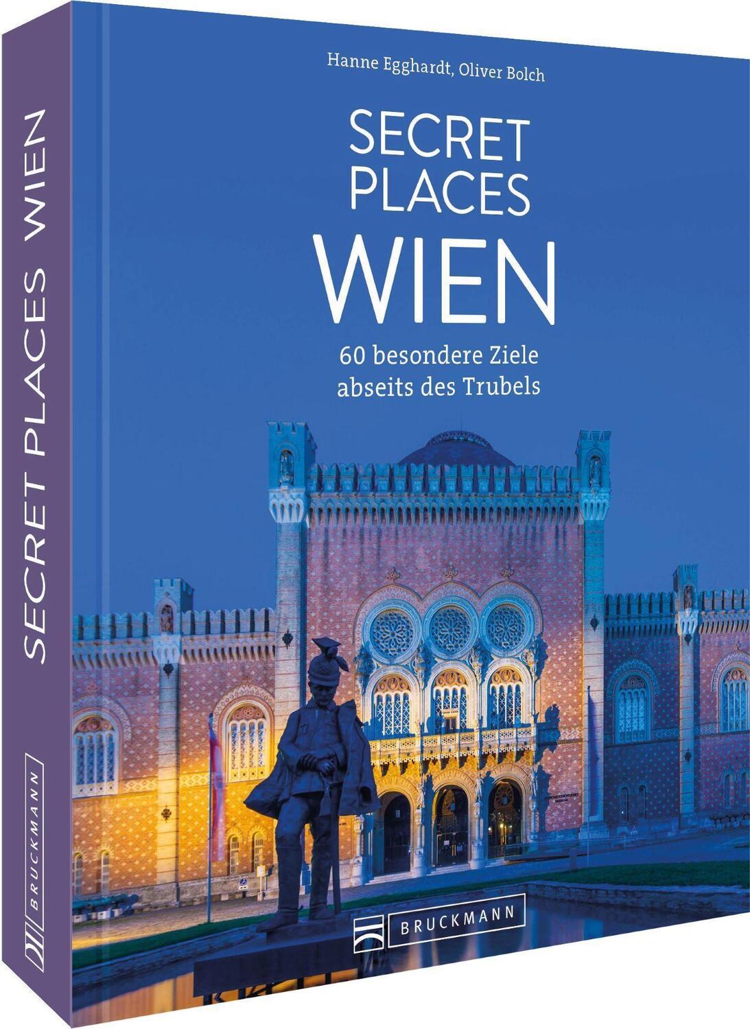 Cover: 9783734324246 | Secret Places Wien | Traumhafte Orte abseits des Trubels | Egghardt