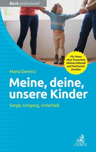 Cover: 9783406676925 | Meine, deine, unsere Kinder | Maria Demirci | Taschenbuch | 2015