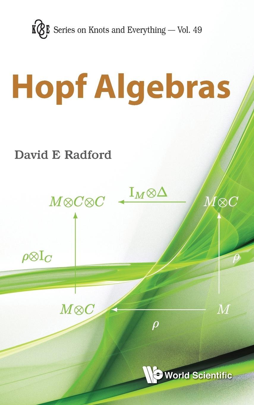 Cover: 9789814335997 | HOPF ALGEBRAS | David E Radford | Buch | HC gerader Rücken kaschiert