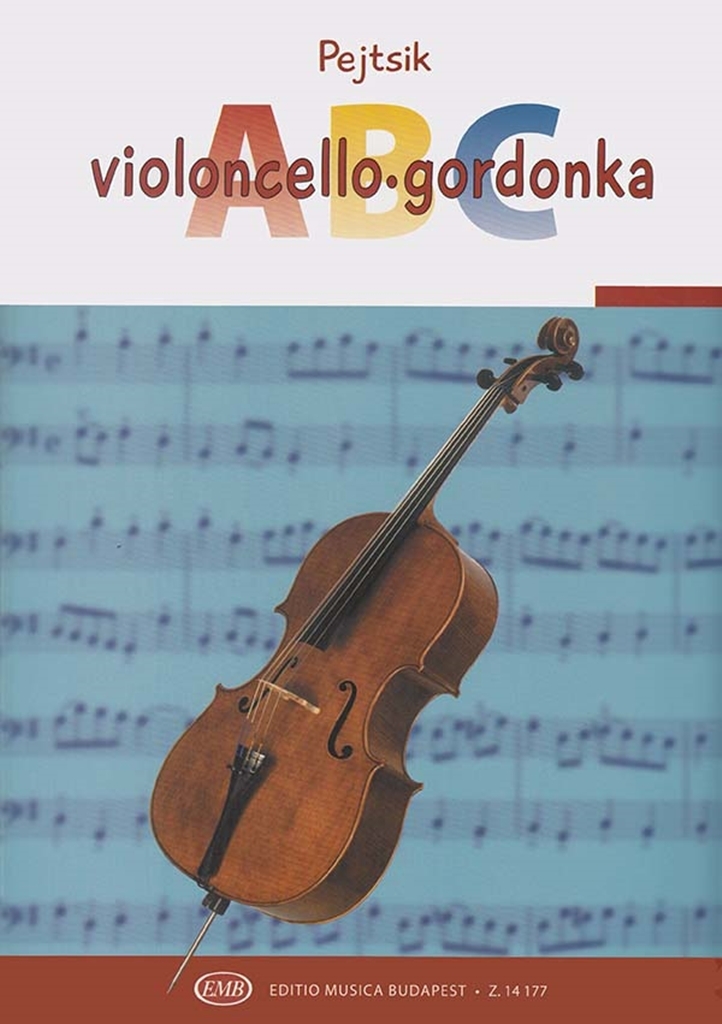 Cover: 9790080141779 | Violoncello ABC 1 | Arpad Pejtsik | EMB ABC Series | Buch | 1998