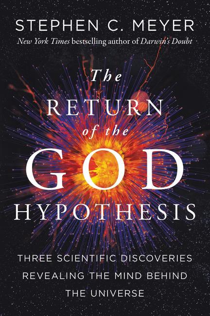 Cover: 9780062071507 | The Return of the God Hypothesis | Stephen C Meyer | Buch | Gebunden