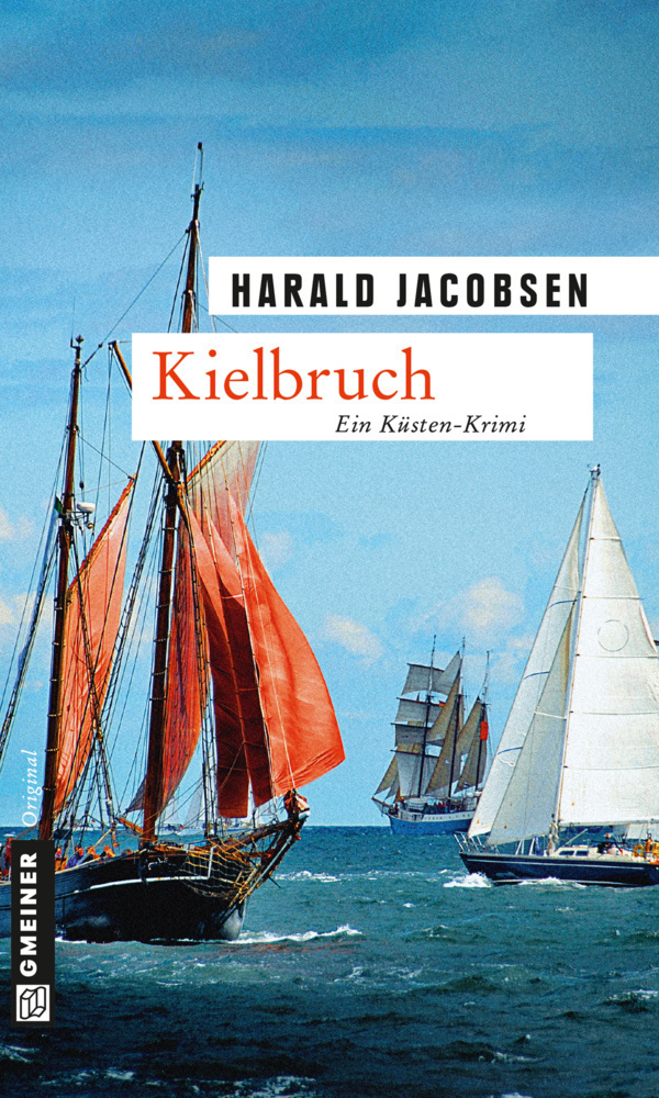 Cover: 9783839215982 | Kielbruch | Ein Küsten-Krimi | Harald Jacobsen | Taschenbuch | 312 S.