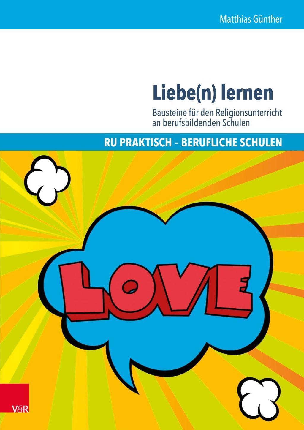 Cover: 9783525772393 | Liebe(n) lernen | Matthias Günther | Bundle | 62 S. | Deutsch | 2019