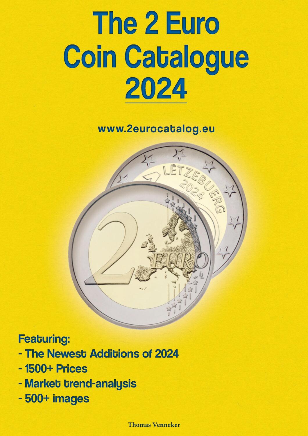 Cover: 9781739315726 | The 2 Euro Coin Catalogue 2024 Edition | Thomas Venneker | Taschenbuch