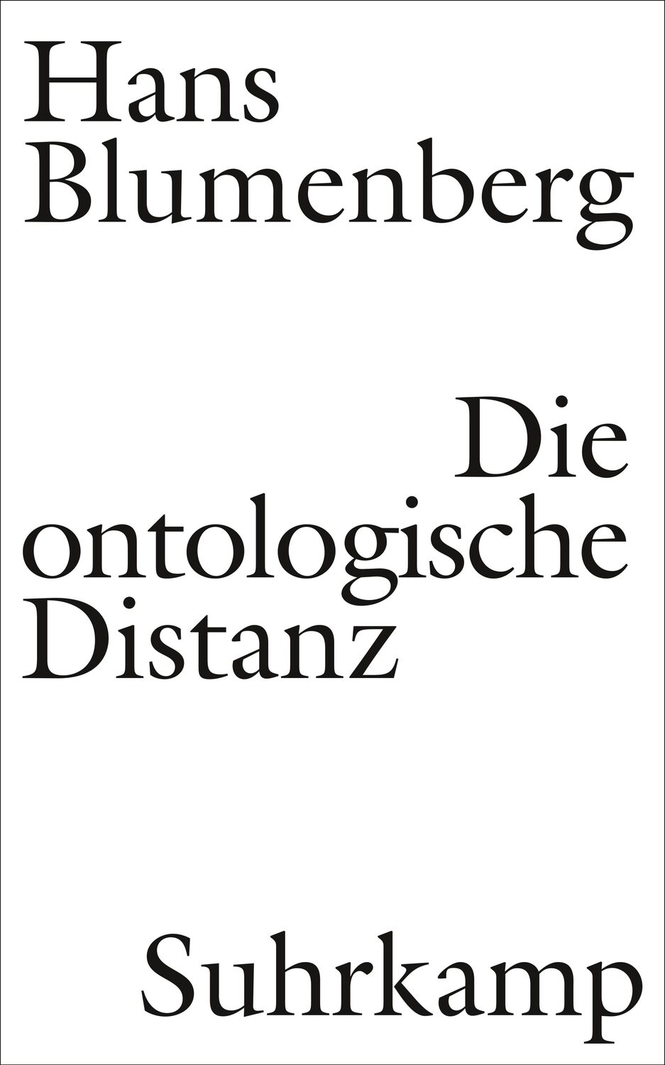 Cover: 9783518587881 | Die ontologische Distanz | Hans Blumenberg | Buch | Deutsch | 2022