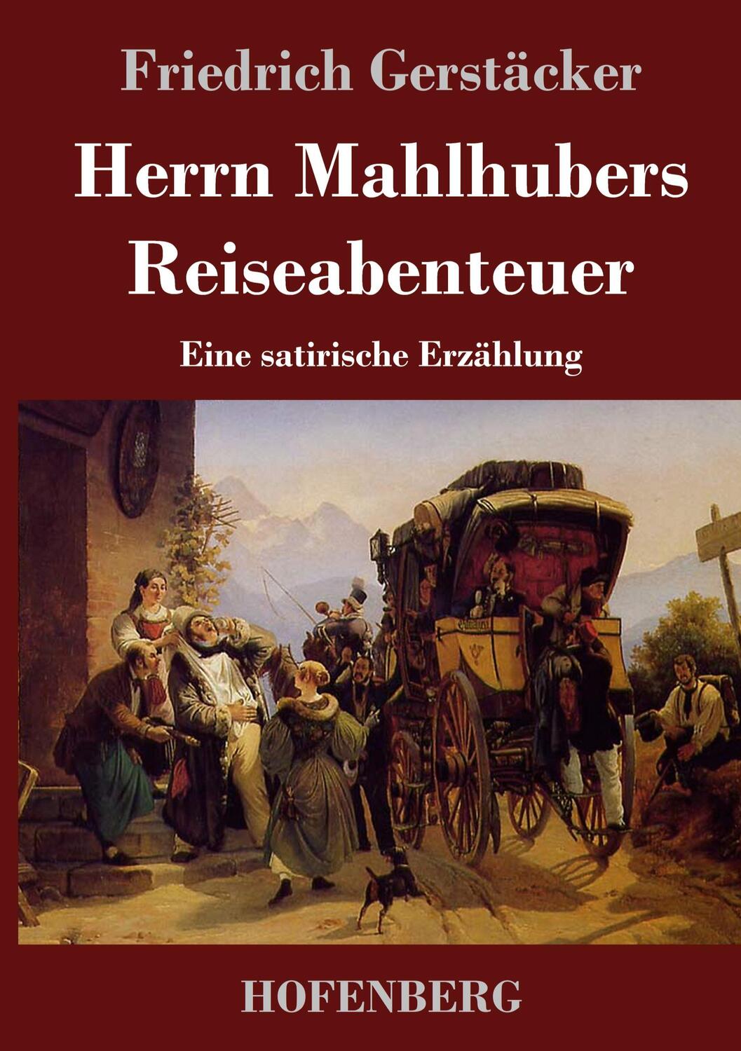 Cover: 9783743738461 | Herrn Mahlhubers Reiseabenteuer | Eine satirische Erzählung | Buch