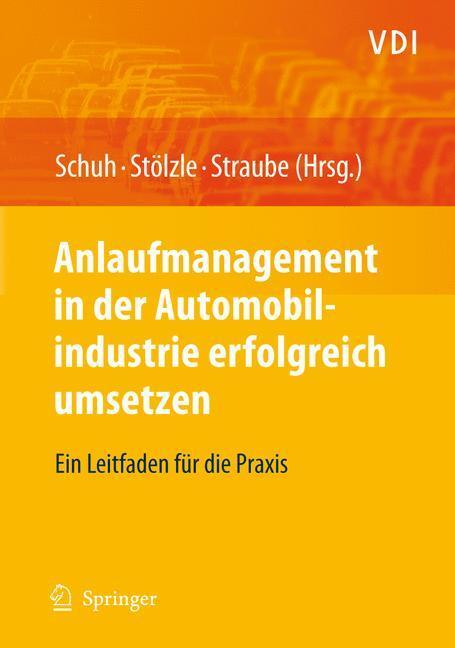 Cover: 9783540784067 | Anlaufmanagement in der Automobilindustrie erfolgreich umsetzen | Buch