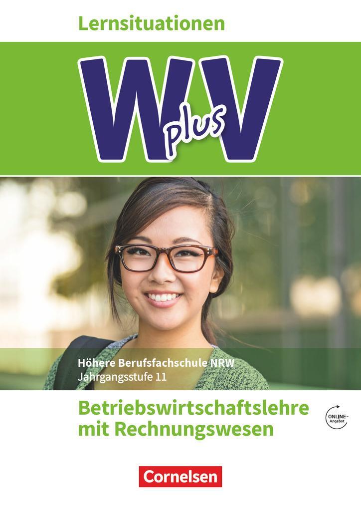 Cover: 9783064512696 | W plus V - Höhere Berufsfachschule Nordrhein-Westfalen Band 1: 11....
