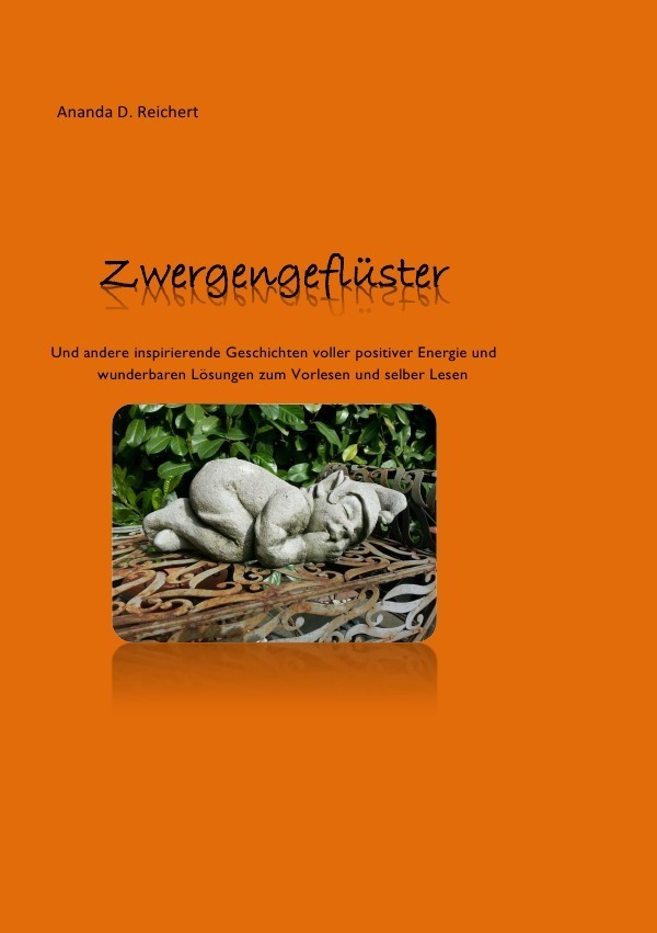 Cover: 9783737575737 | Zwergengeflüster | Ananda Dagmar Reichert | Taschenbuch | 176 S.