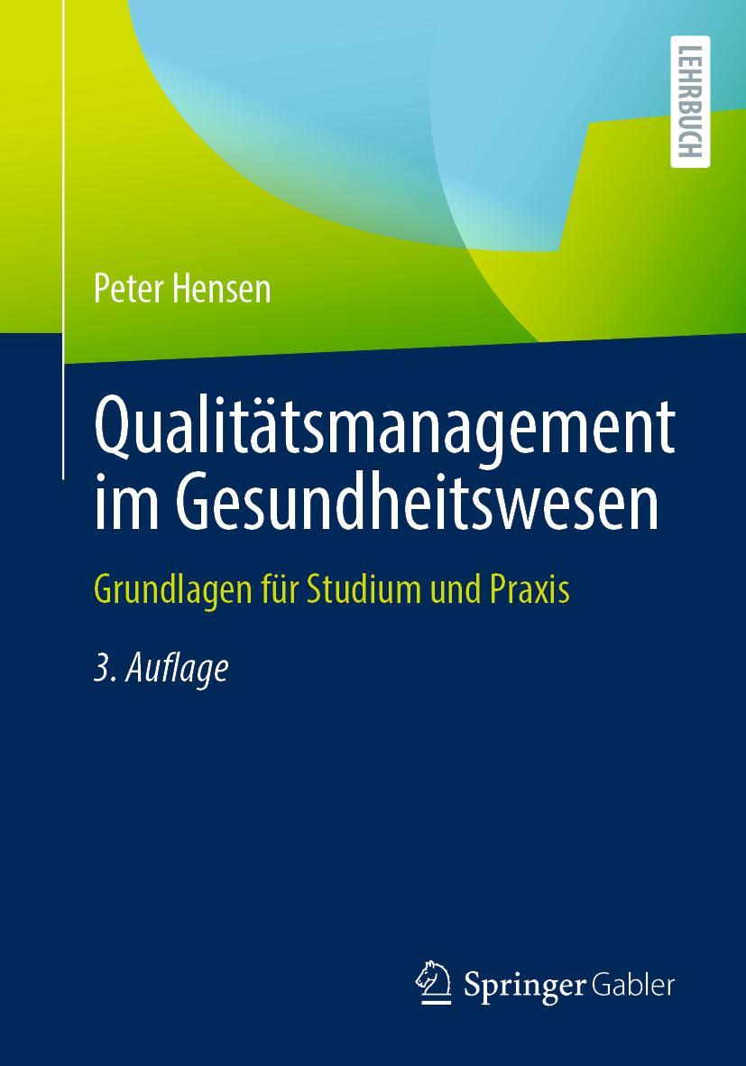 Cover: 9783658382988 | Qualitätsmanagement im Gesundheitswesen | Peter Hensen | Taschenbuch