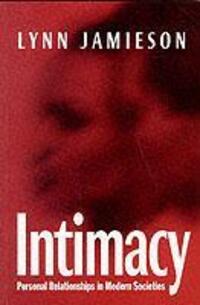 Cover: 9780745615745 | Jamieson, L: Intimacy | Personal Relationships in Modern Societies