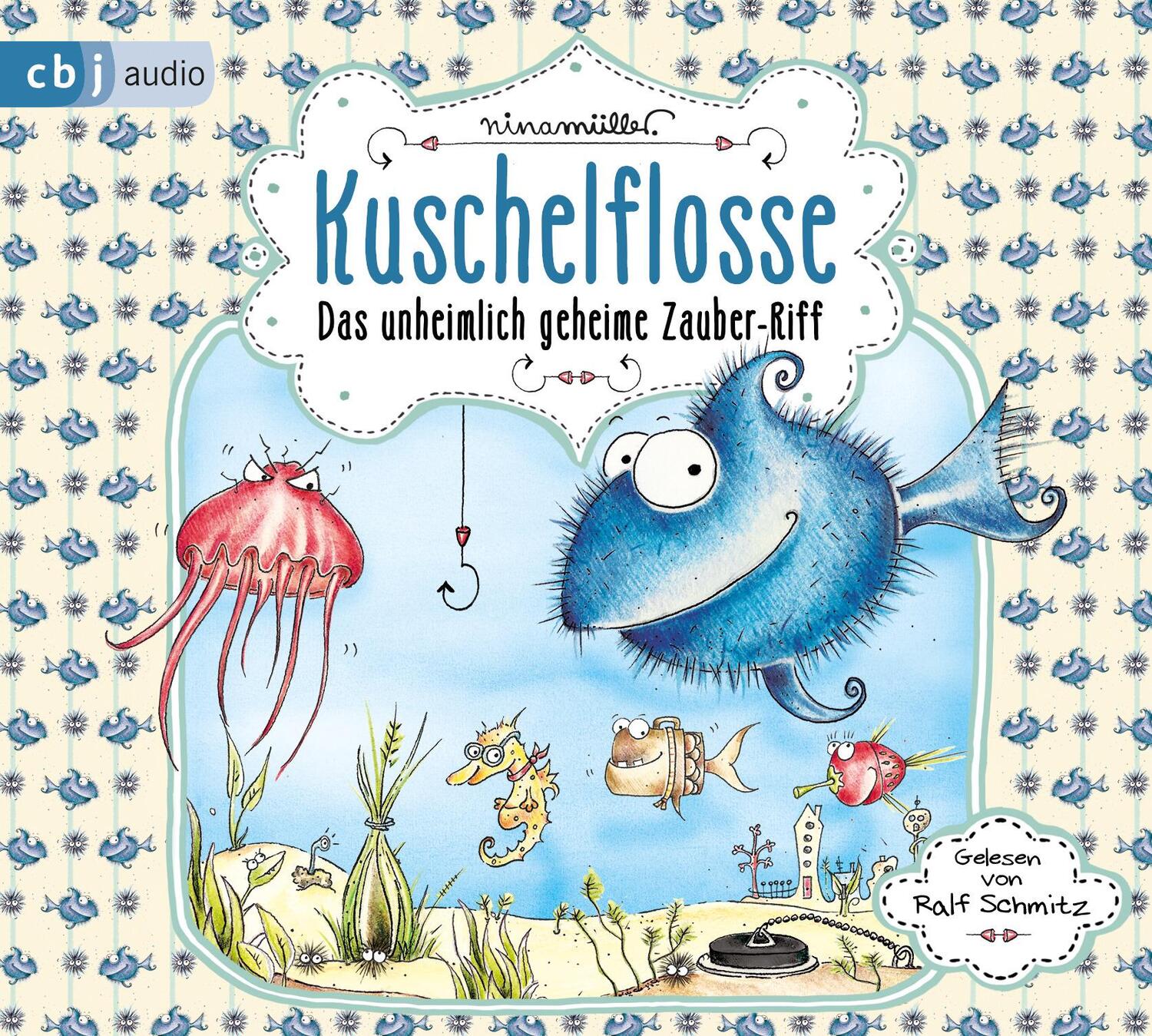Cover: 9783837131406 | Kuschelflosse 01. Das unheimlich geheime Zauber-Riff | Nina Müller