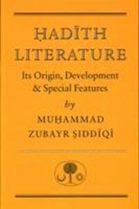 Cover: 9780946621385 | Hadith Literature | Its Origin, Development &amp; Special Features | Buch