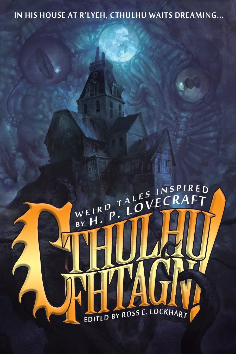 Cover: 9781939905130 | Cthulhu Fhtagn! | Ross E. Lockhart | Taschenbuch | Paperback | 2015