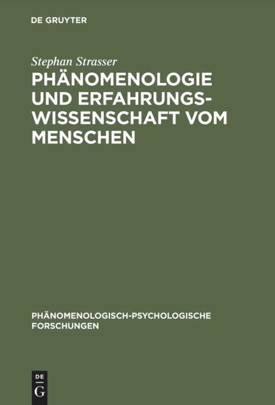 Cover: 9783110032420 | Phänomenologie und Erfahrungswissenschaft vom Menschen | Strasser | XV