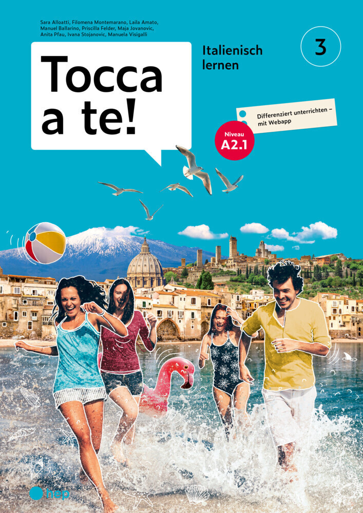 Cover: 9783035519532 | Tocca a te! | Italienisch lernen l Band 3 | Sara Alloatti (u. a.)