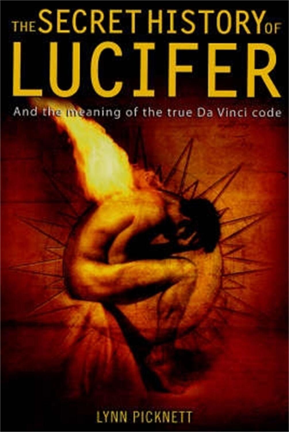 Cover: 9781845292638 | The Secret History of Lucifer (New Edition) | Lynn Picknett | Buch