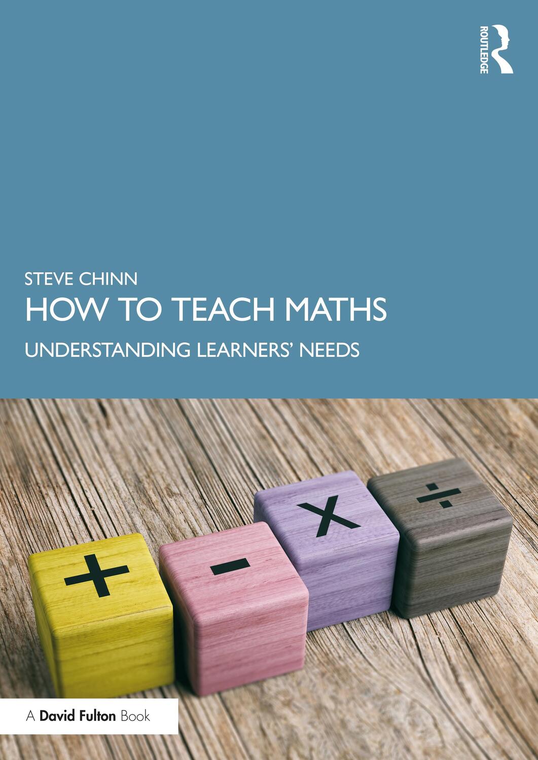 Cover: 9780367862718 | How to Teach Maths | Understanding Learners' Needs | Steve Chinn