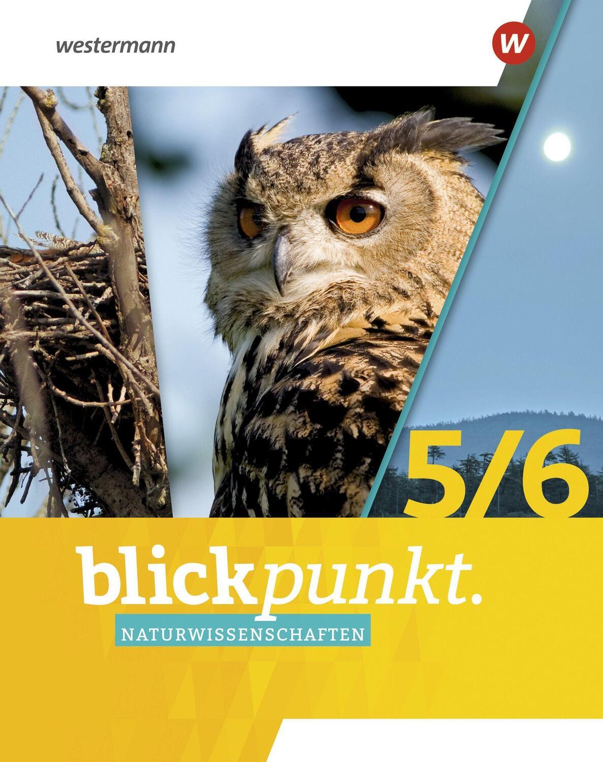 Cover: 9783141881400 | Blickpunkt Naturwissenschaften 5 / 6 Klassen. Schülerband. Für...