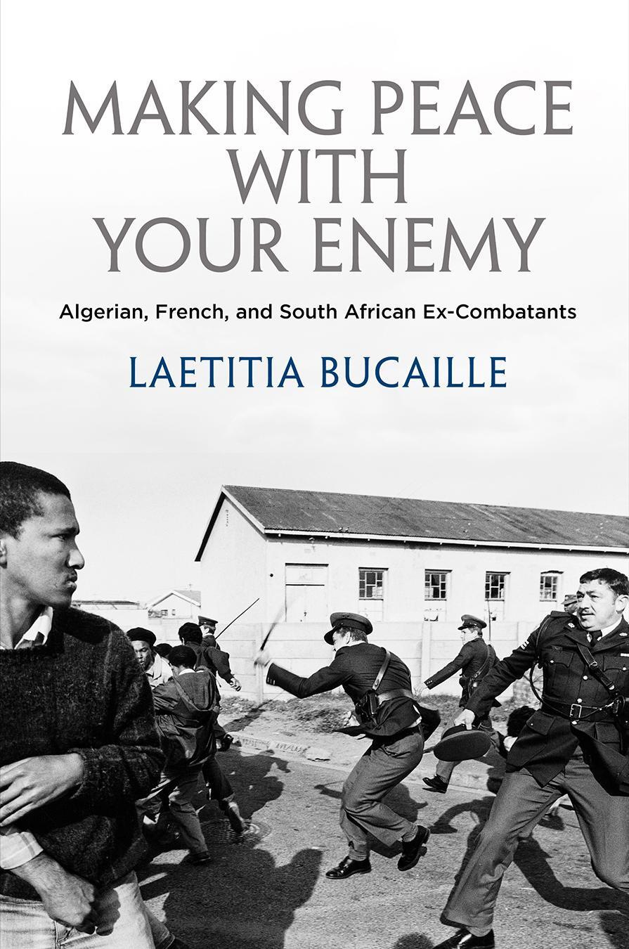 Cover: 9780812251104 | Making Peace with Your Enemy | Lætitia Bucaille | Buch | Gebunden