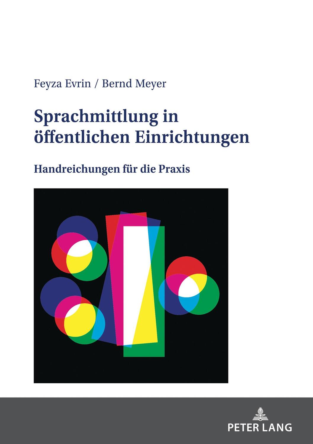 Cover: 9783631870167 | Sprachmittlung in öffentlichen Einrichtungen | Bernd Meyer (u. a.)