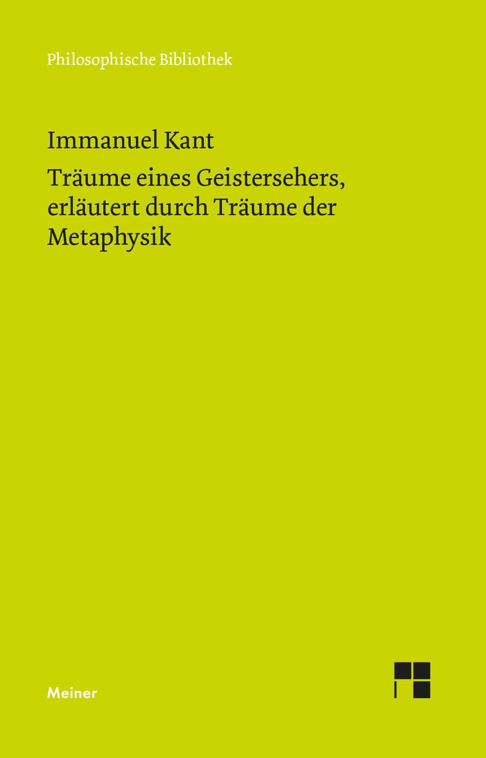 Cover: 9783787339587 | Träume eines Geistersehers, erläutert durch Träume der Metaphysik