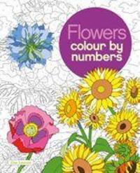 Cover: 9781784049799 | Flowers Colour by Numbers | Flowers | Else Lennox | Taschenbuch | 2016
