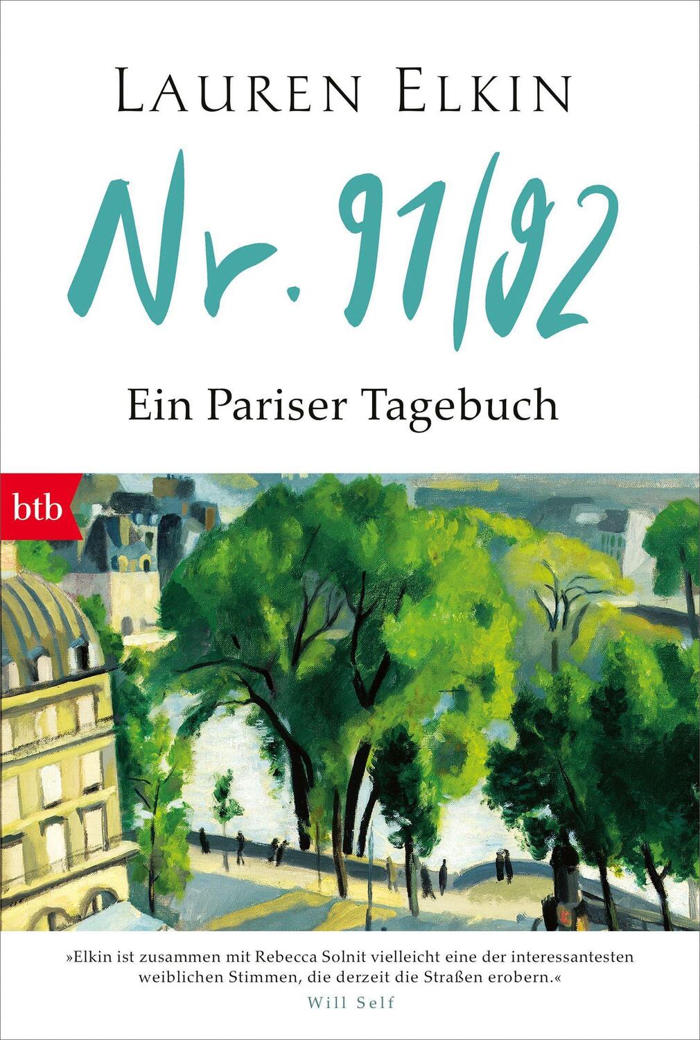 Cover: 9783442772834 | Nr. 91/92 | Ein Pariser Tagebuch | Lauren Elkin | Taschenbuch | 2023