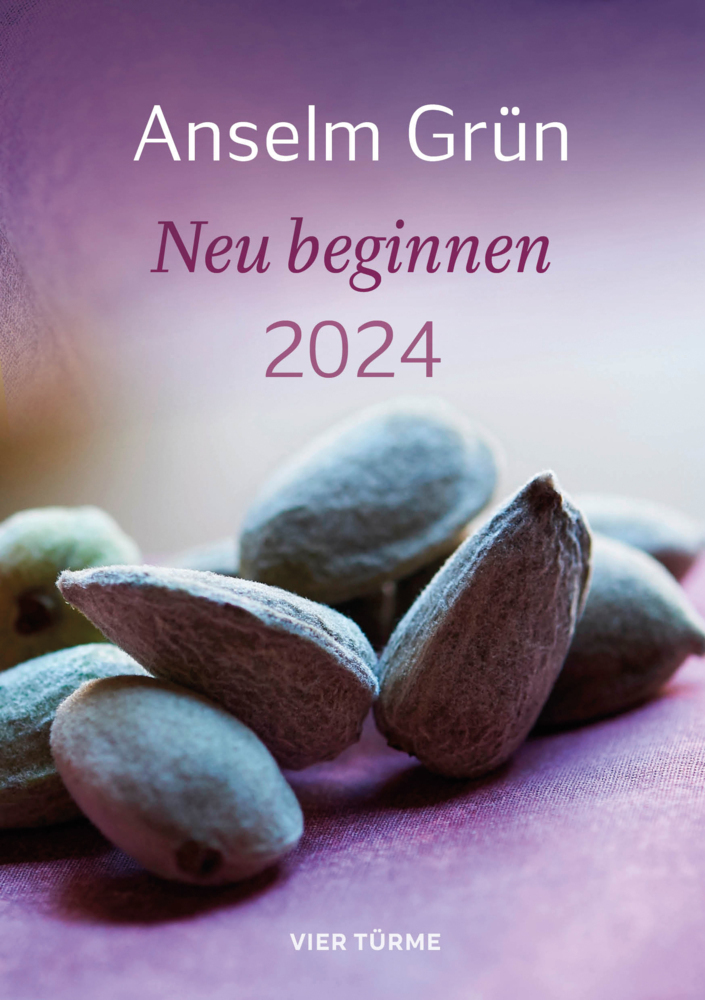 Cover: 9783736505018 | Neu beginnen 2024 | Anselm Grün | Kalender | 128 S. | Deutsch | 2024