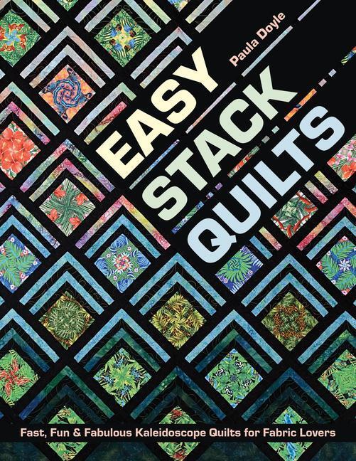 Cover: 9781617455476 | Easy Stack Quilts | Paula Doyle | Taschenbuch | Englisch | 2018
